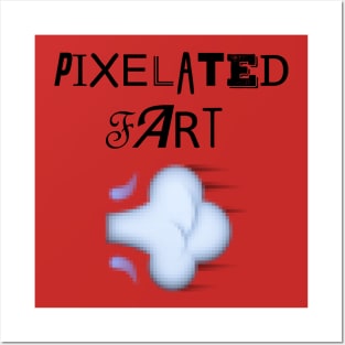 Pixelated Fart Posters and Art